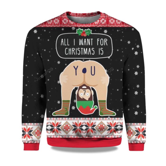 2025 All I Want For Christmas Is You Christmas Ugly Sweater