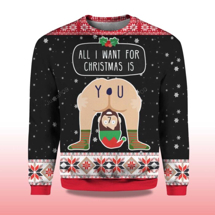 2025 All I Want For Christmas Is You Christmas Ugly Sweater - Image 2