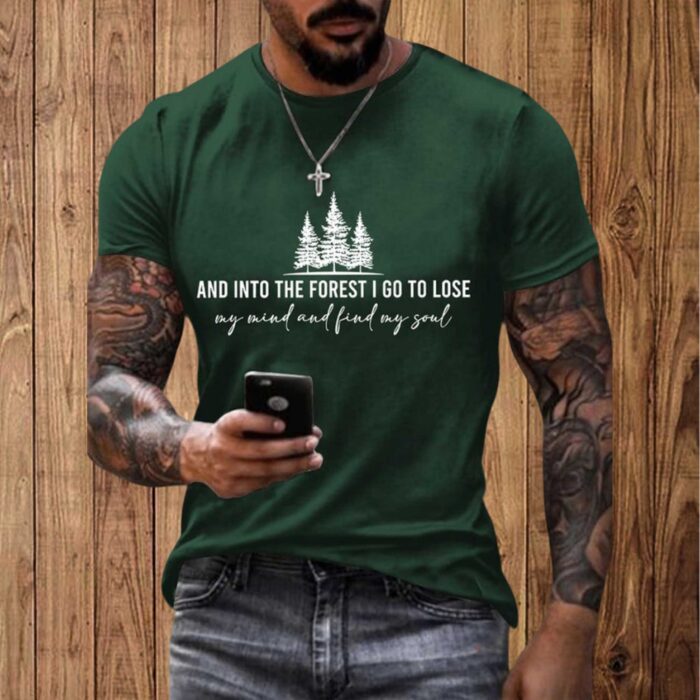 And Into The Forest I Go To Lose My Mind And Find My Soul Shirt - Image 4