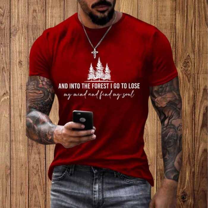 And Into The Forest I Go To Lose My Mind And Find My Soul Shirt - Image 3
